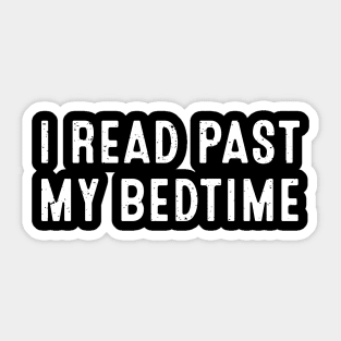 I Read Past My Bedtime Sticker